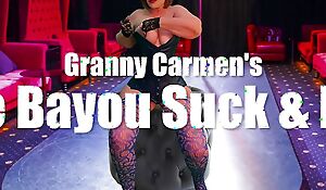 Granny Carmen's Chap-fallen Bayou Suck & Screw