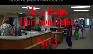 Mother Helps Perversion Son Bathe Part 3